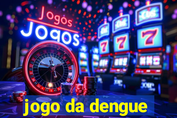 jogo da dengue